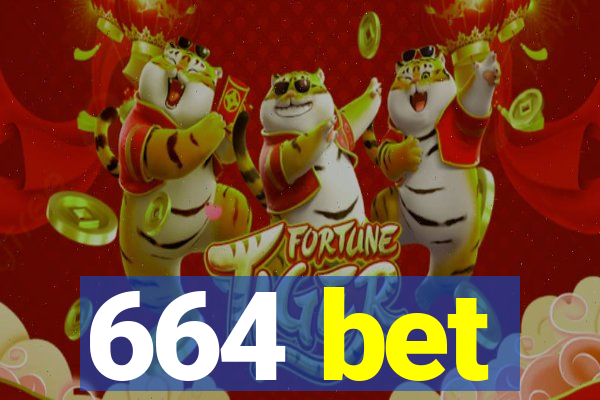 664 bet